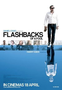 Flashbacks of a Fool (2008)