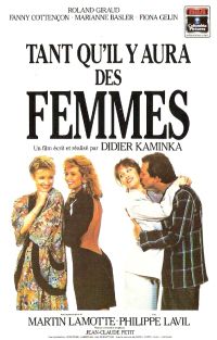 Tant qu'il y aura des femmes (1987)