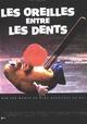 Les oreilles entre les dents
