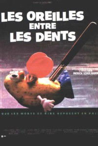 Les oreilles entre les dents (1987)