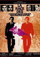 La race des 'seigneurs'