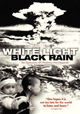 White Light/Black Rain: The Destruction of Hiroshima and Nagasaki