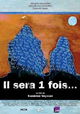 Il sera une fois...