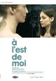 À l'est de moi