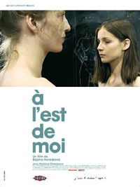 À l'est de moi (2009)