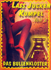 Laß jucken, Kumpel 2: Das Bullenkloster (1973)