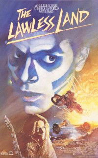 The Lawless Land (1988)