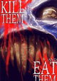 Kill Them and Eat Them