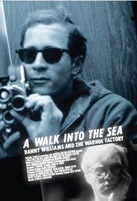 A Walk Into the Sea: Danny Williams and the Warhol Factory