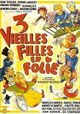 Trois vieilles filles en folie