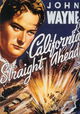 California Straight Ahead!