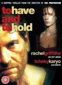 To Have & to Hold (1996)