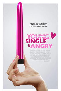 Young, Single & Angry (2006)