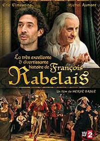 La très excellente et divertissante histoire de François Rabelais (2010)