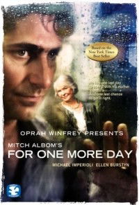 Mitch Albom's For One More Day (2007)