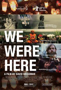 We Were Here (2011)