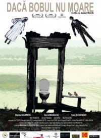 Daca bobul nu moare (2010)