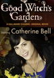 The Good Witch's Garden