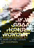 Ik Wil Graag Honderd Worden