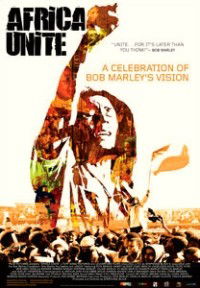 Africa Unite: A Celebration of Bob Marley's 60th Birthday (2008)