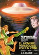 El hombre perseguido por un O.V.N.I.