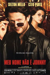 Meu Nome Não É Johnny (2008)