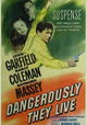 Dangerously They Live