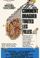 Comment draguer toutes les filles...