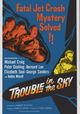 Trouble in the Sky