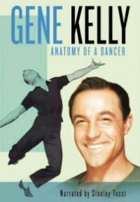 "American Masters" Gene Kelly: Anatomy of a Dancer (2002)
