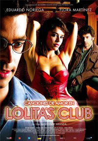 Canciones de amor en Lolita's Club (2007)