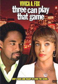 Three Can Play That Game (2008)