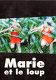 Marie et le loup