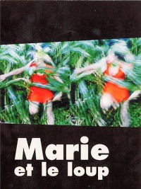 Marie et le loup (2003)