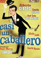 Casi un caballero