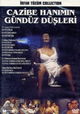 Cazibe hanimin gündüz düsleri
