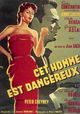 Cet homme est dangereux