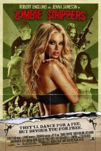 Zombie Strippers! (2008)