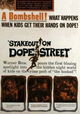 Stakeout on Dope Street
