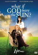 What If God Were the Sun?