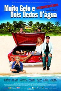 Muito Gelo e Dois Dedos D'Água (2006)