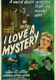I Love a Mystery