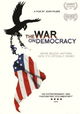 The War on Democracy