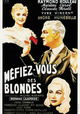 Méfiez-vous des blondes