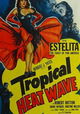 Tropical Heat Wave