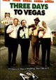 Three Days to Vegas