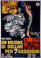 Un milione di dollari per sette assassini