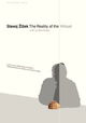 Slavoj Zizek: The Reality of the Virtual