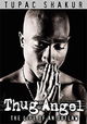 Tupac Shakur: Thug Angel
