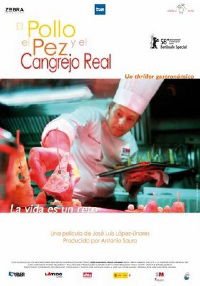 El pollo, el pez y el cangrejo real (2008)